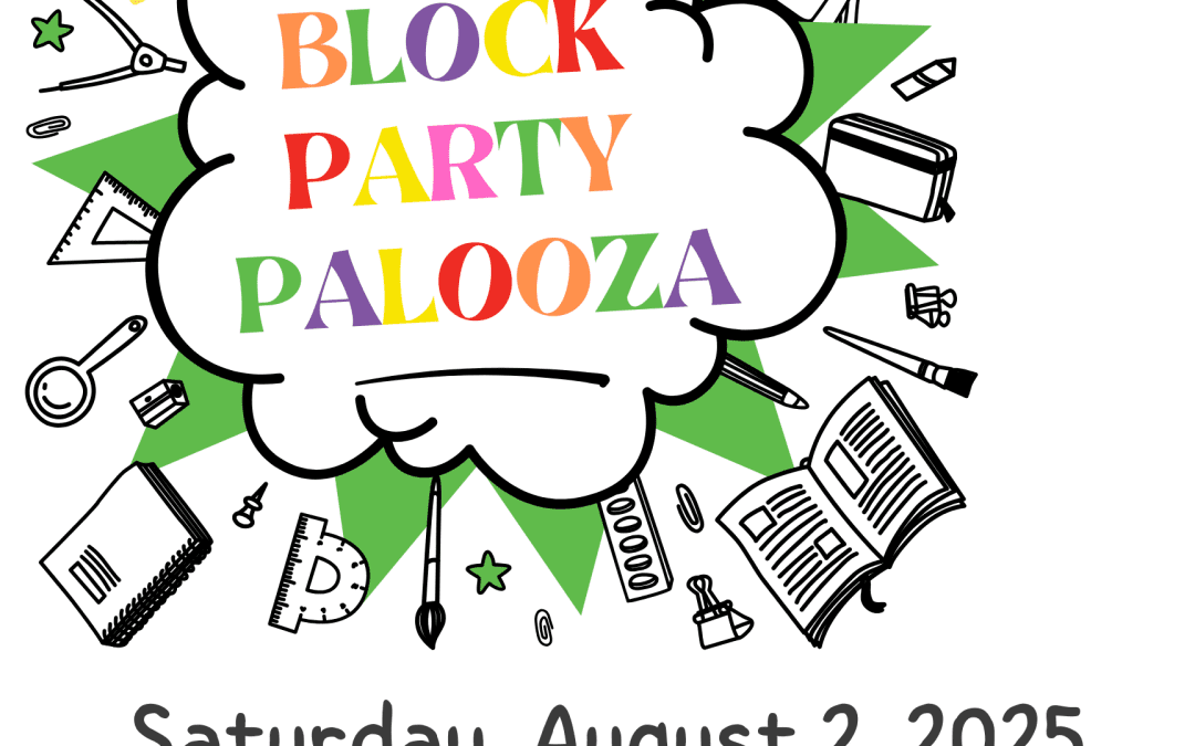 3rd Annual BlockParty Palooza – August 2nd!